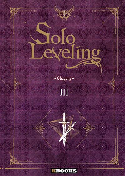Solo Leveling roman T03