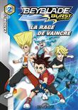 Beyblade Burst Turbo - tome 2 saison 3 La rage de vaincre