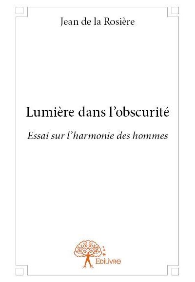 Lumière dans l'obscurité