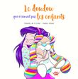 Le doudou qui n'aimait pas les enfants