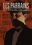 Les Parrains - Il était une fois à New York T03