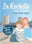 La Rochelle des enfants Île de Ré