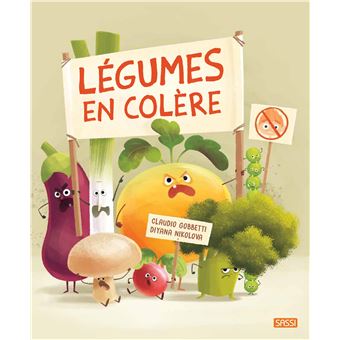 Editions Sassi - Légumes en colère