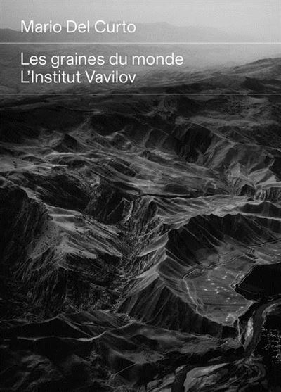 LES GRAINES DU MONDE -L'INSTITUT VAVILOV