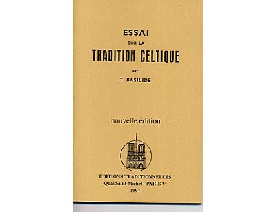 Essai sur la tradition celtique