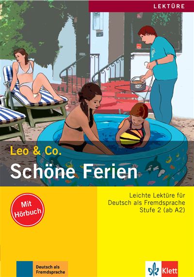 Schöne Ferien, Niveau A2