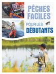 Pêches faciles pour les débutants