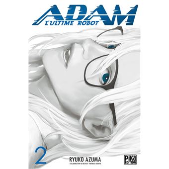 Adam, l'ultime robot
