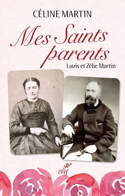 Mes saints parents - Céline Martin - broché