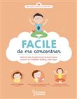FACILE de me concentrer