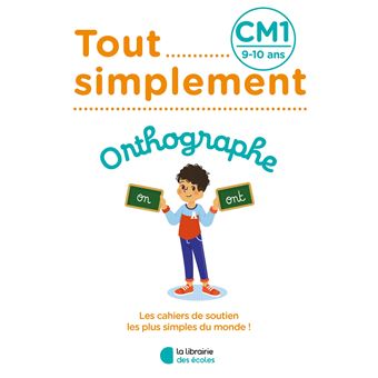 Tout Simplement - Orthographe CM1