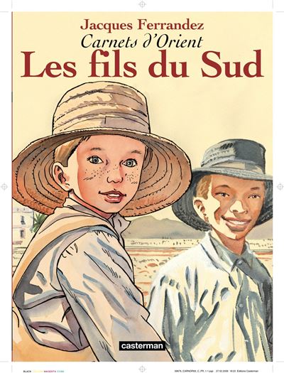 Les Fils du sud - Jacques Ferrandez - cartonné