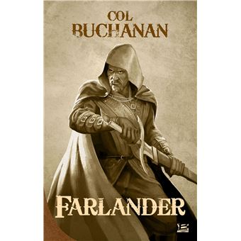 Le Coeur du monde : Farlander