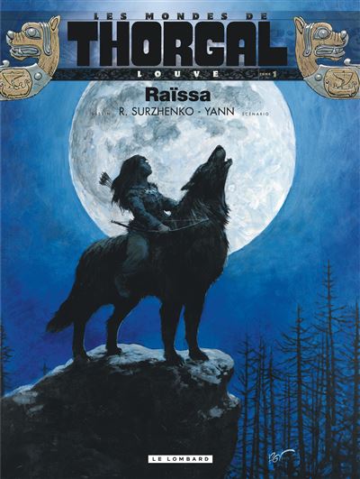 Présentation Vidéo - Les Mondes de Thorgal, Raïssa, Louve Tome 1