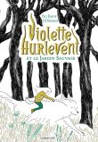 Violette Hurlevent - Violette Hurlevent et le Jardin Sauvage
