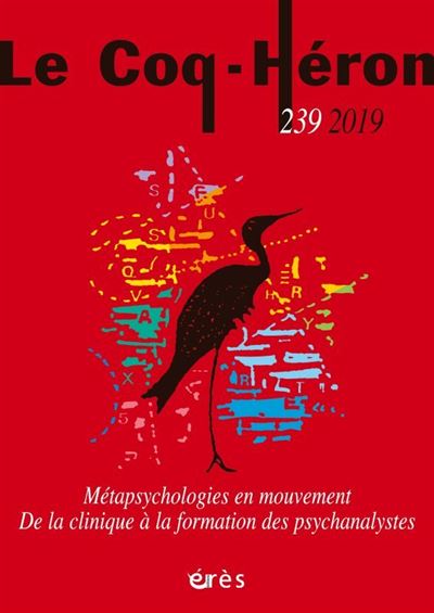 Le coq-héron 239 - métapsychologies en mouvement -  Collectif - broché