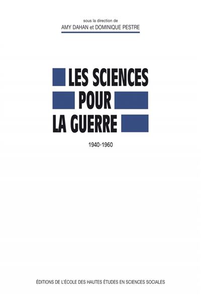 Les sciences pour la guerre
