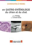 Conduites a tenir en gastro-enterologie du chien et du chat