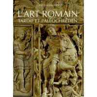 L'art romain tardif et paléochrétien