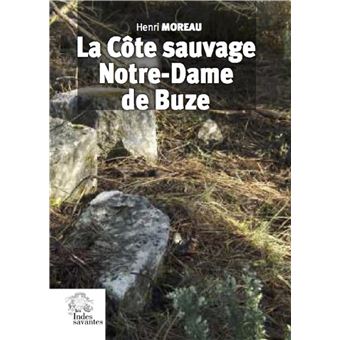 La Côte sauvage. N.-D. de Buze