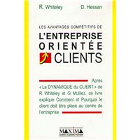 Les avantages compétitifs de l'entreprise orientée clients