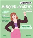 Mon cahier Minceur healthy new