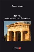 MÉLITÉ ou Le Trésor Des Athéniens