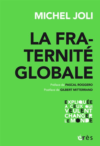 La fraternité globale - Michel Joli - broché