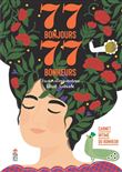 77 Bonjours, 77 Bonheurs