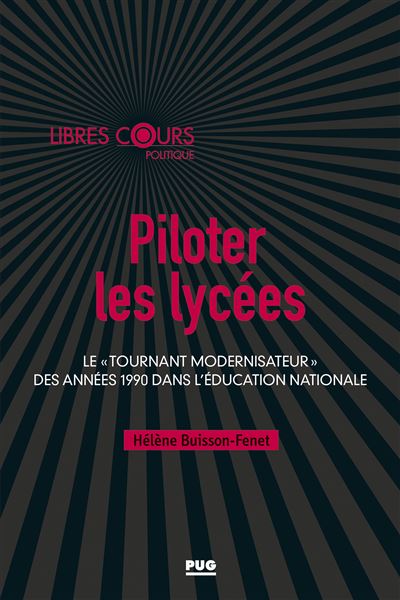 Piloter les lycees le tournant modernisateur des annees 1990