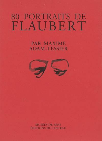 80 portraits de Flaubert