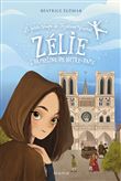 Zélie, l orpheline de Notre-Dame