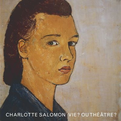 Vie ? Ou théâtre ? - Charlotte Salomon - broché
