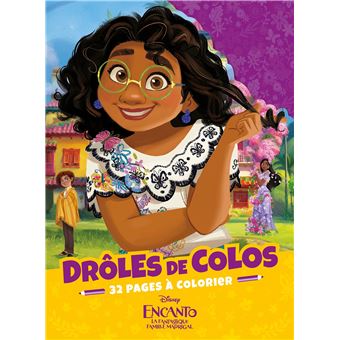 ENCANTO, LA FANTASTIQUE FAMILLE MADRIGAL - Drôles de Colos - Disney