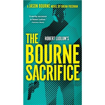 ROBERT LUDLUM'S THE BOURNE SACRIFICE