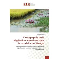 Cartographie de la végétation aquatique dans le bas delta du Sénégal