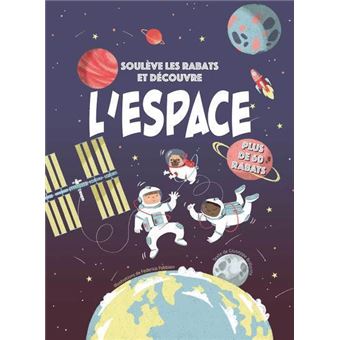 Soulève les rabats et découvre - L'espace