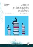 L'école et les savoirs scolaires