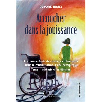 Accoucher dans la jouissance