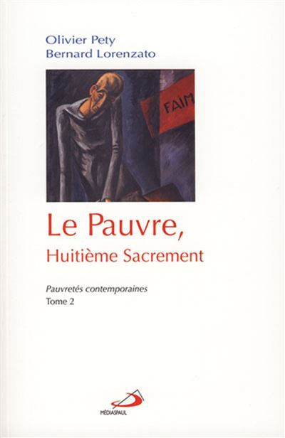 Pauvre, huitieme sacrement (le) - Olivier Pety - broché