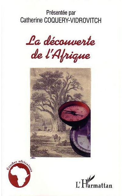 La découverte de l'Afrique - Catherine Coquery-Vidrovitch - broché