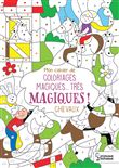 Mon cahier de coloriages magiques... très magiques ! CHEVAUX