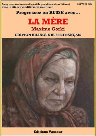 Progressez en russe avec... La mère de Maxime Gorki