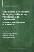 Didactiques de l’histoire, de la géographie et de l’éducation à la citoyenneté