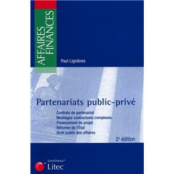 Partenariats Public-privé - Broché - Paul Lignières - Achat Livre | Fnac