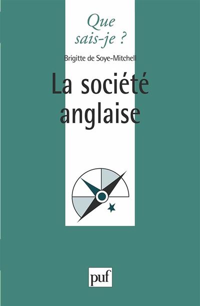 La société anglaise - Brigitte de Soye-Mitchell - broché