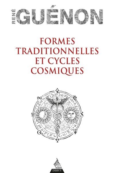 Formes traditionnelles et Cycles cosmiques - René Guénon - broché