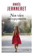 Nos vies insoupçonnées