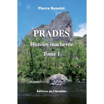 Prades, histoire inachevée