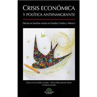 Crisis economica y politica antiinmigrante